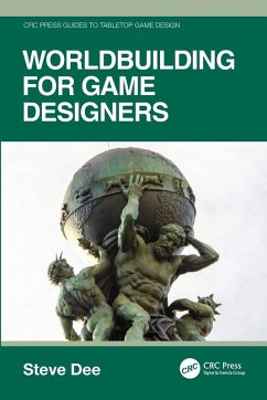 Worldbuilding for Game Designers - Dee, Steve