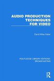 Audio Production Techniques for Video Audio Production Techniques for Video