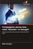 Compagnia aerea low-cost: Ryanair vs Easyjet