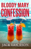 Bloody Mary Confession