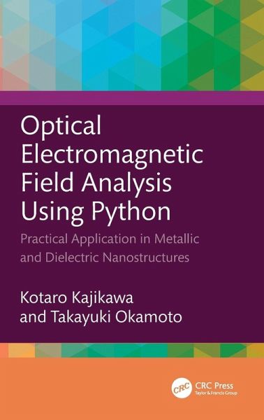 Optical Electromagnetic Field Analysis Using Python Optical Electromagnetic Field Analysis Using Python