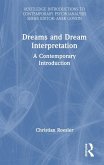 Dreams and Dream Interpretation Dreams and Dream Interpretation