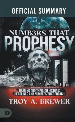 The Official Summary of Numbers That Prophesy - Brewer, Troy A