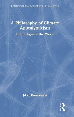 Cover A Philosophy of Climate Apocalypticism
