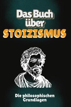 Das Buch über Stoizismus