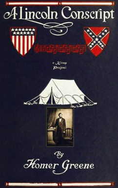 A Lincoln Conscript - Homer Greene