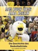 Das Buch über Alba Berlin Das Buch über Alba Berlin