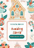 Avoiding Santa