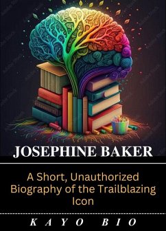 Josephine Baker (eBook, ePUB) - Bio, Kayo