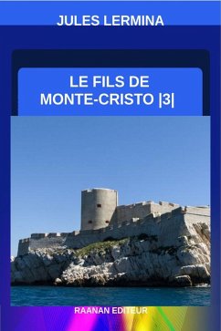 Le Fils de Monte-Cristo-3 (eBook, ePUB) - Lermina, Jules