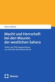 Macht und Herrschaft bei den Mauren der westlichen Sahara (eBook, PDF) Macht und Herrschaft bei den Mauren der westlichen Sahara (eBook, PDF)
