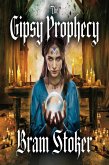 The Gipsy Prophecy (illustrated) (eBook, ePUB) The Gipsy Prophecy (illustrated) (eBook, ePUB)
