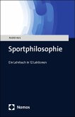 Sportphilosophie (eBook, PDF) Sportphilosophie (eBook, PDF)