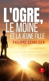 L'ogre, le moine et la jeune fille (eBook, ePUB)