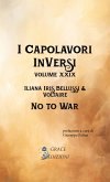 I Capolavori InVersi XXIX: No to war (eBook, ePUB) I Capolavori InVersi XXIX: No to war (eBook, ePUB)