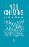 Nos chemins (eBook, ePUB) Nos chemins (eBook, ePUB)