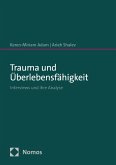 Trauma und Überlebensfähigkeit (eBook, PDF)