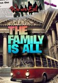 We are Evil: The Family is All