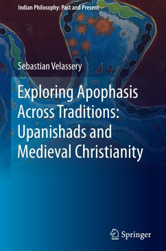 Cover Exploring Apophasis Across Traditions: Upanishads and Medieval Christianity