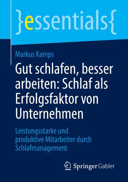 Gut schlafen, besser arbeiten: Schlaf als Erfolgsfaktor von Unternehmen