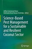 Science-Based Pest Management for a Sustainable and Resilient Coconut Sector Science-Based Pest Management for a Sustainable and Resilient Coconut Sector