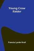 Young Crow Raider Young Crow Raider
