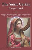 The Saint Cecilia Prayer Book