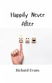 Happily Never After Happily Never After
