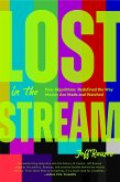 Lost in the Stream Lost in the Stream