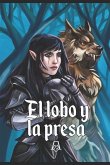 El lobo y la presa