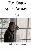 The Empty Space Between Us The Empty Space Between Us