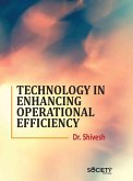 Technology in Enhancing Operational Efficiency Technology in Enhancing Operational Efficiency