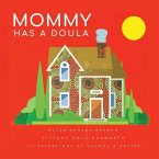 Mommy Has A Doula Mommy Has A Doula