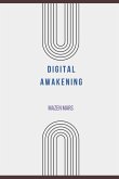 Digital Awakening Digital Awakening