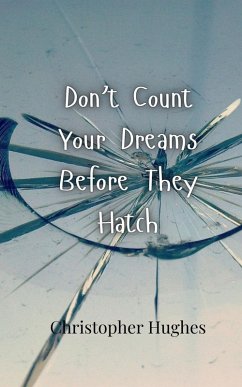 Cover Don't Count Your Dreams Before They Hatch
