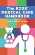 The Kids' Medical Care Handbook - Bild 1