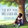 The Boy Who Dreamed Big - Bild 1
