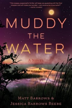 Muddy the Water Muddy the Water