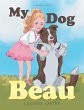 My Dog Beau - Bild 1