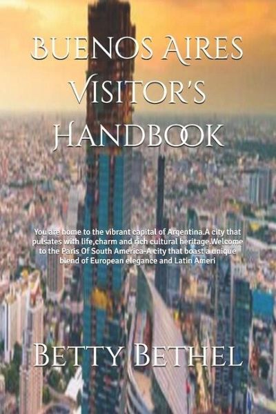 Buenos Aires Visitor's Handbook Buenos Aires Visitor's Handbook
