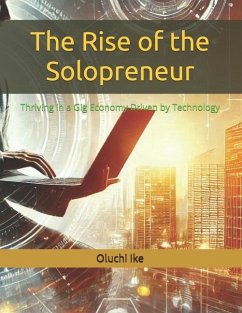 The Rise of the Solopreneur - Ike, Oluchi