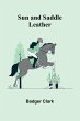 Sun and Saddle Leather - Bild 1