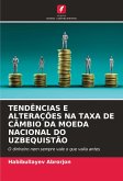 TENDÊNCIAS E ALTERAÇÕES NA TAXA DE CÂMBIO DA MOEDA NACIONAL DO UZBEQUISTÃO