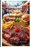 Feasts and Festivals Feasts and Festivals