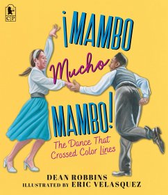 Cover ¡Mambo Mucho Mambo! the Dance That Crossed Color Lines