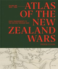 Atlas of the New Zealand Wars - Leask, Derek