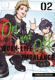 On and Off: Work-Life Imbalance 02 On and Off: Work-Life Imbalance 02