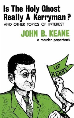 Is The Holy Ghost Really A Kerryman? - Keane, John B