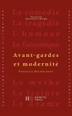 Avant-gardes et modernité Avant-gardes et modernité
