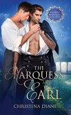 The Marquess and the Earl The Marquess and the Earl